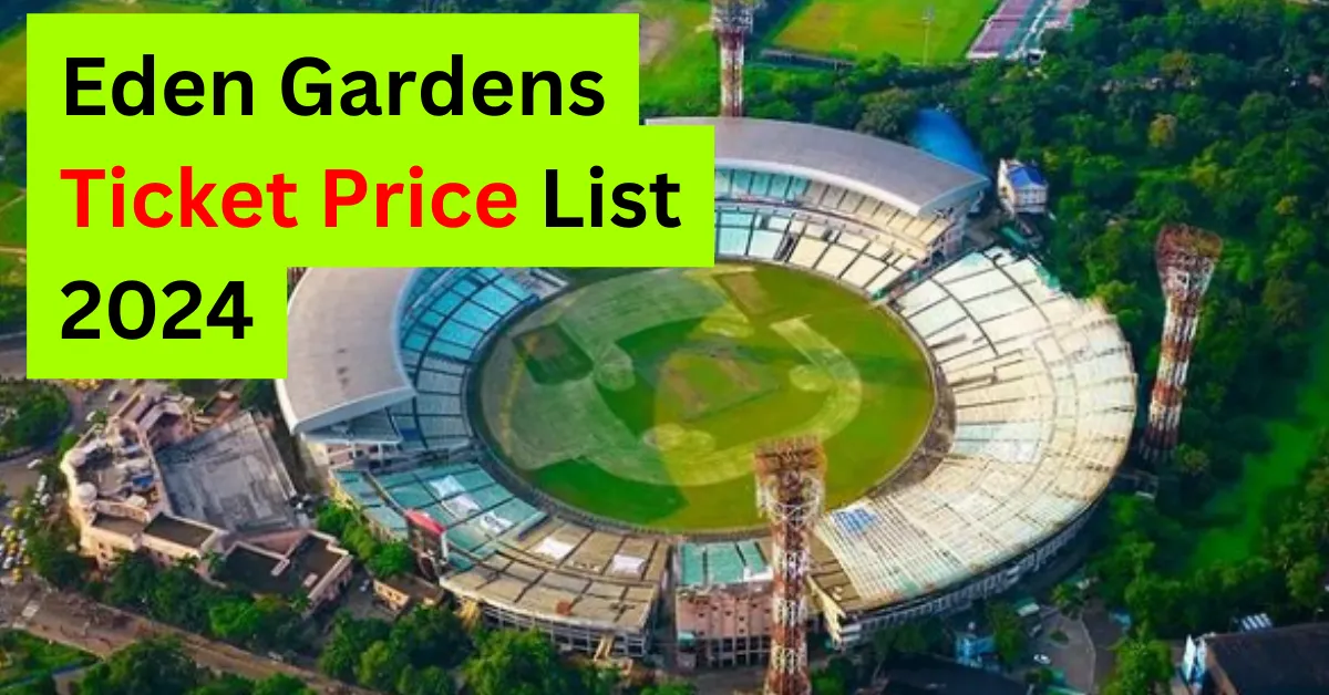 Eden Gardens Ticket Price List 2024 in Bengali